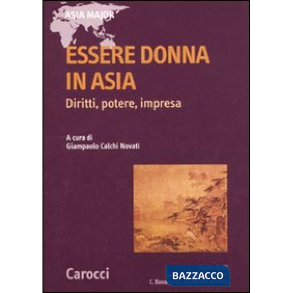 Essere donne in Asia. Diritti, potere, impresa