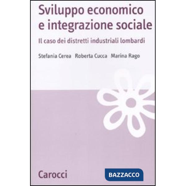 Sviluppo economico e integrazione sociale. Il caso dei distretti industriali lombardi