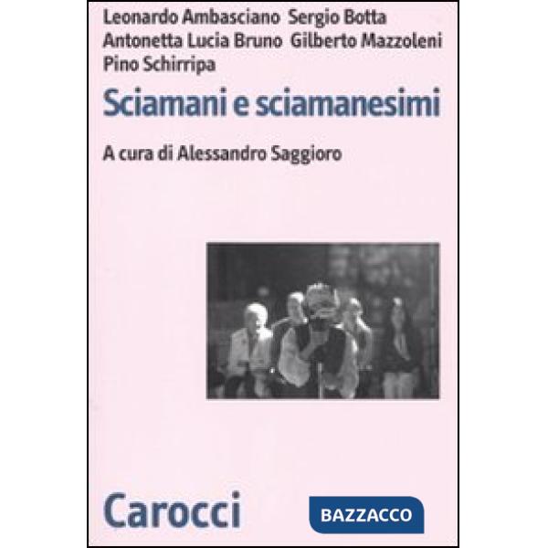Sciamani e sciamanesimi