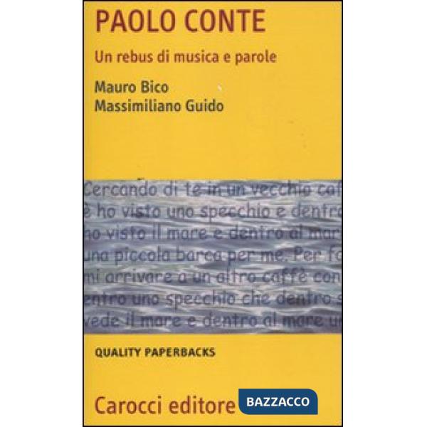 Paolo Conte. Un rebus di musica e parole