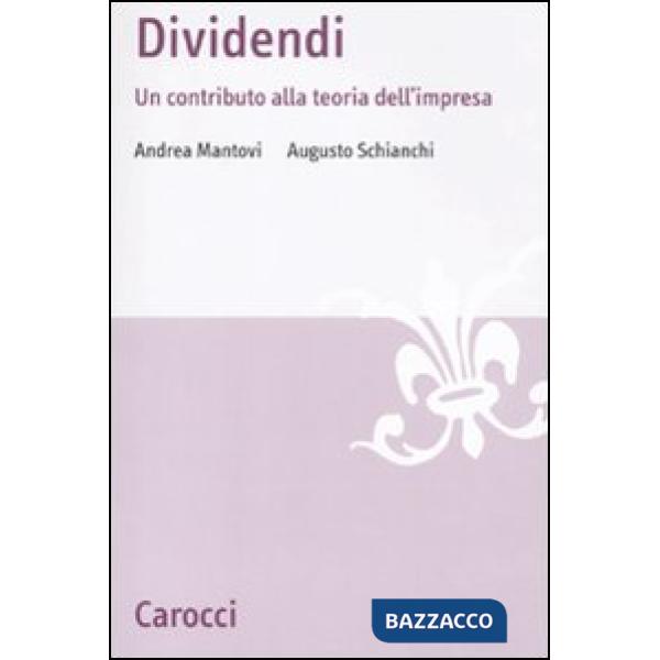 Dividendi. Un contributo alla teoria dell'impresa