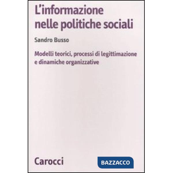 Informazione nelle politiche sociali. Modelli teorici, processi di legittimazion