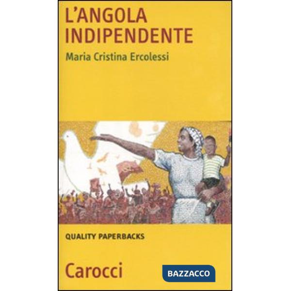 Angola indipendente (L')