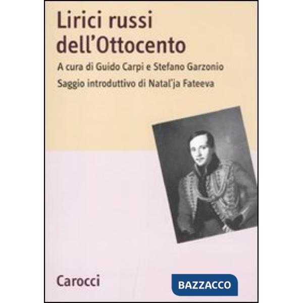 Lirici russi dell'Ottocento. Testo russo a fronte. Ediz. critica