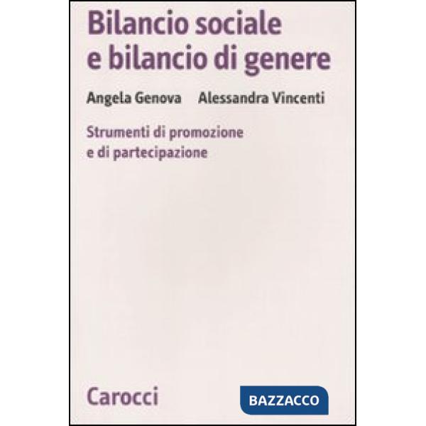 Bilancio sociale e bilancio di genere. Strumenti di promozione e di partecipazione