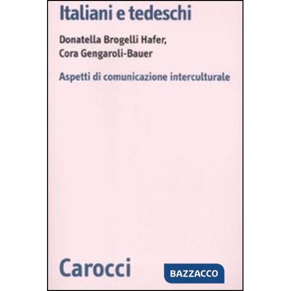 Italiani e tedeschi. Aspetti di comunicazione interculturale