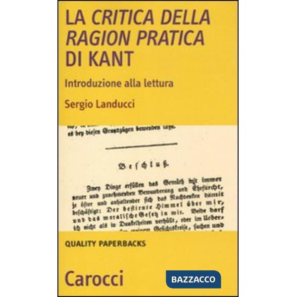 Critica della ragion pratica di Kant. Introduzione alla lettura (La)