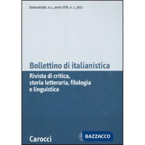 Bollettino di italianistica. Rivista di critica, storia letteraria, filologia e 