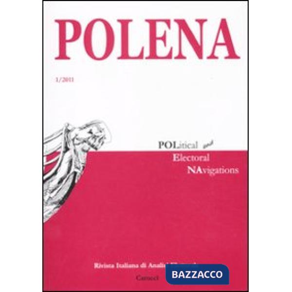 Polena. Rivista italiana di analisi elettorale (2011). Vol. 1