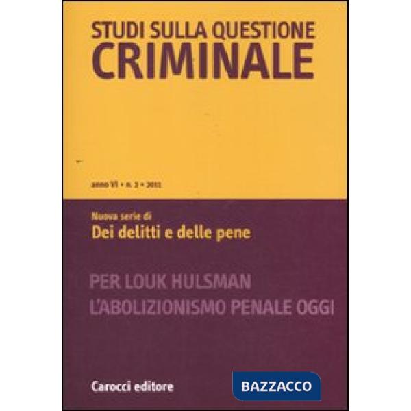 Studi sulla questione criminale (2011). Vol. 2