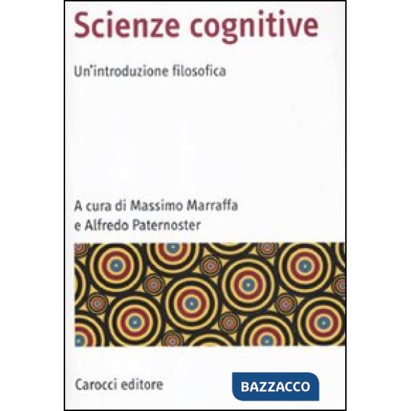 Scienze cognitive. Un'introduzione filosofica
