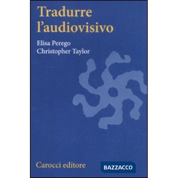 Tradurre l'audiovisivo