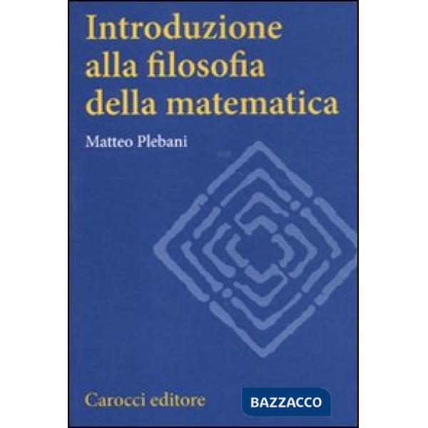 Introduzione alla filosofia della matematica