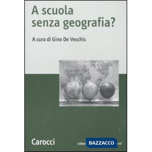A scuola senza geografia?