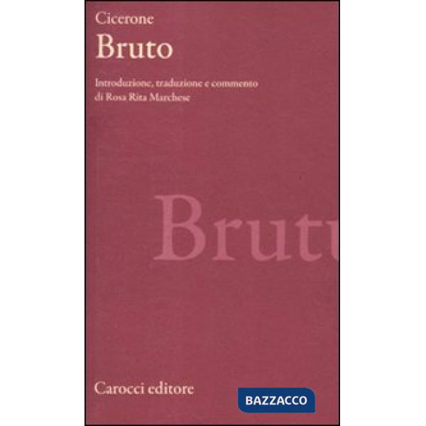 Bruto. Testo latino a fronte
