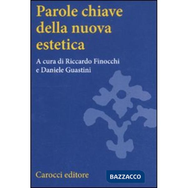 Parole chiave della nuova estetica