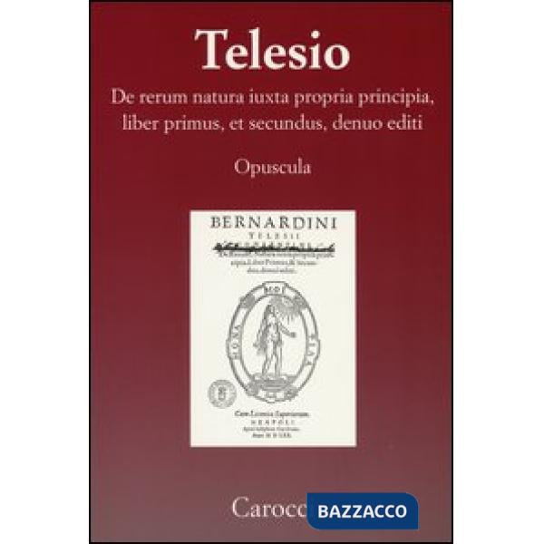 De rerum natura iuxta propria principia, liber primus, et secundus, denuo editi 