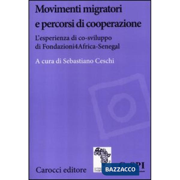 Movimenti migratori e percorsi di cooperazione. L'esperienza di co-sviluppo di F