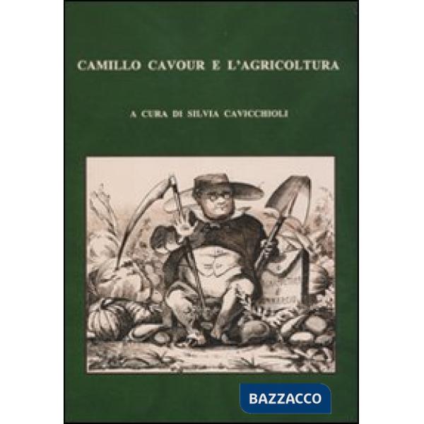Camillo Cavour e l'agricoltura