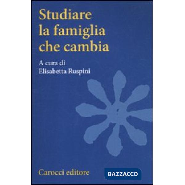 Studiare la famiglia che cambia