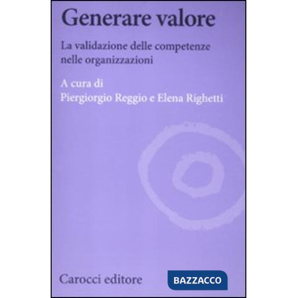 Generare valore. La validazione delle competenze nelle organizzazioni