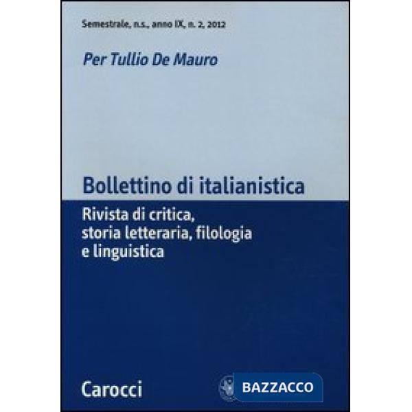 Bollettino di italianistica. Rivista di critica, storia letteraria, filologia e 