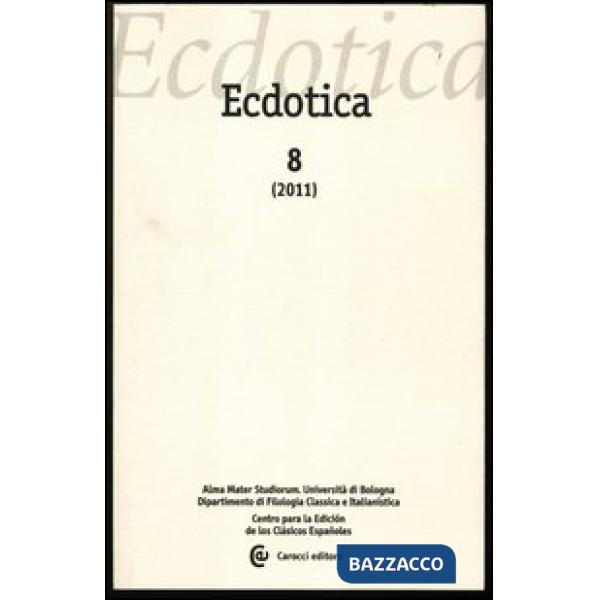 Ecdotica (2011). Vol. 8