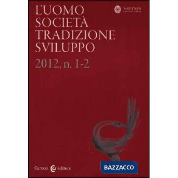 Uomo. Società, tradizione, sviluppo (2012) (L'). Vol. 1-2