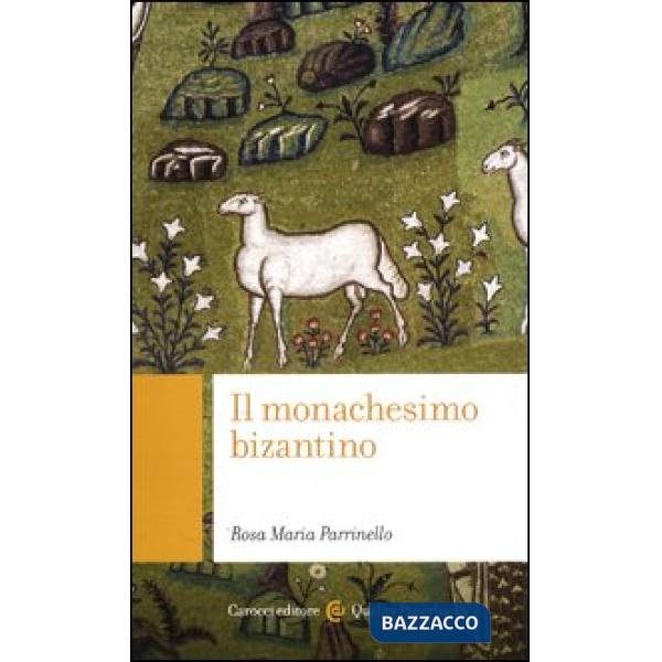Monachesimo bizantino (Il)