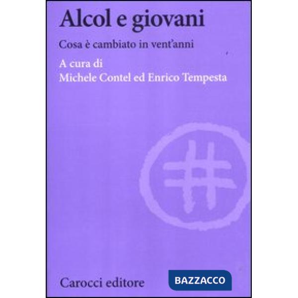 Alcol e giovani. Cosa è cambiato in vent'anni?