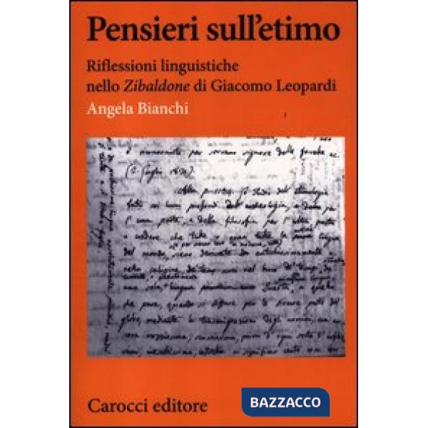 Pensieri sull'etimo. Riflessioni linguistiche nello «Zibaldone» di Giacomo Leopardi