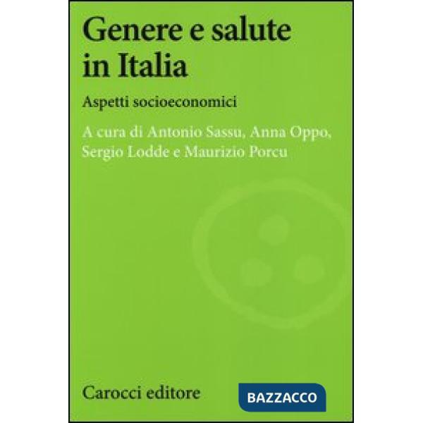 Genere e salute in Italia. Aspetti socioeconomici