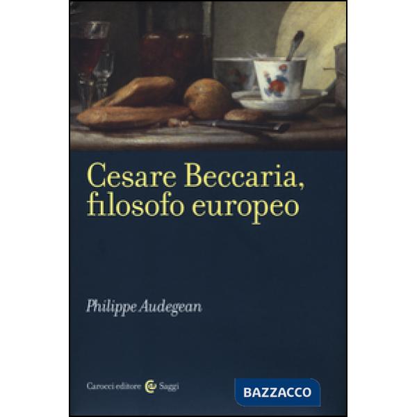 Cesare Beccaria, filosofo europeo