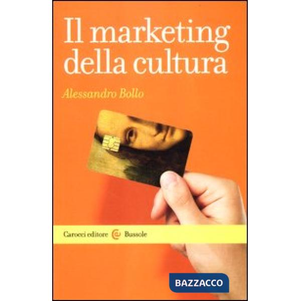 Marketing della cultura (Il)