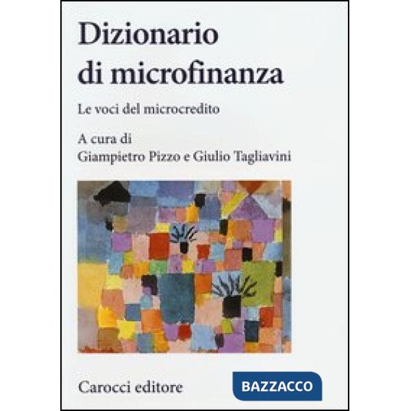 Dizionario di microfinanza. Le voci del microcredito