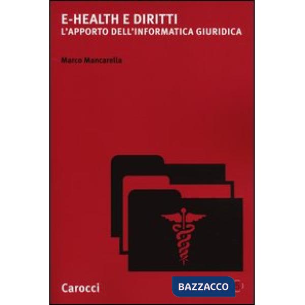 e-Health e diritti. L'apporto dell'informatica giuridica