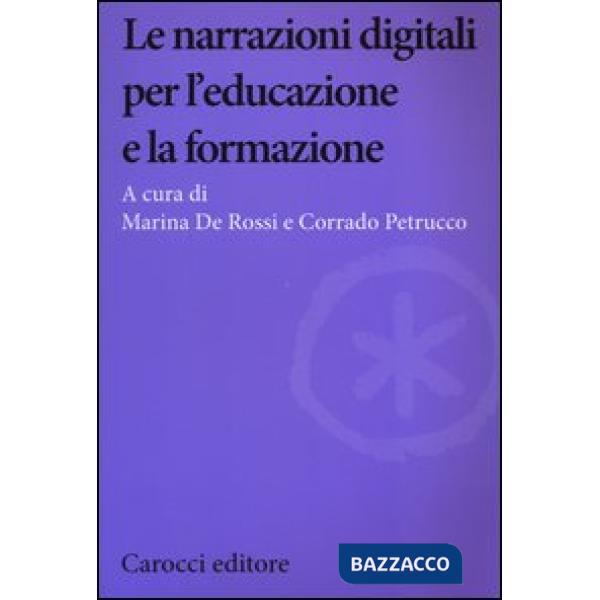 Narrazioni digitali per l'educazione e la formazione (Le)