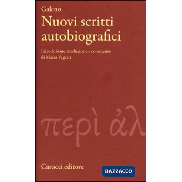 Nuovi scritti autobiografici. Testo greco a fronte