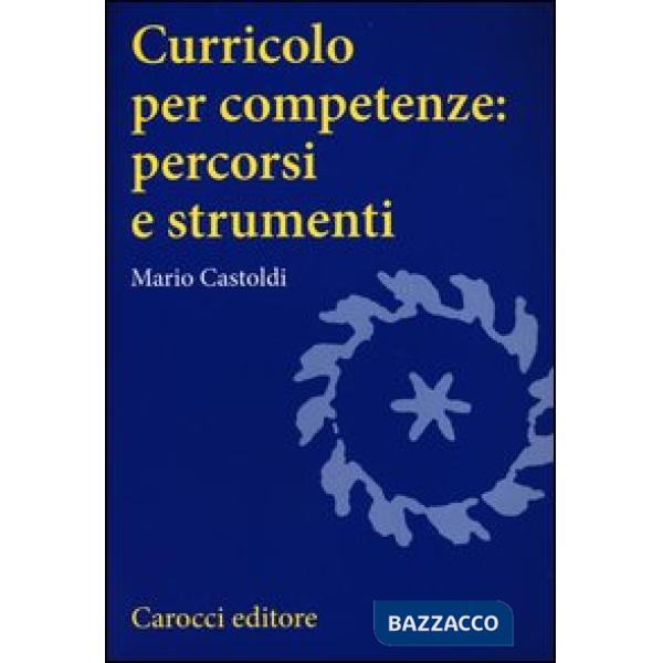 Curricolo per competenze: percorsi e strumenti