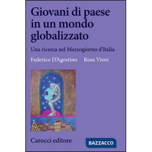 Giovani di paese in un mondo globalizzato. Una ricerca nel Mezzogiorno d'Italia