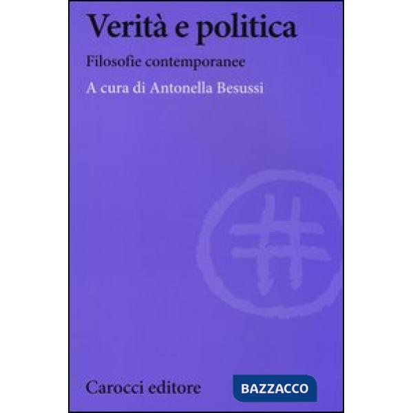 Verità e politica. Filosofie contemporanee