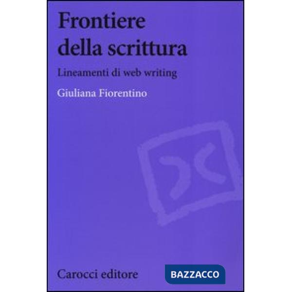 Frontiere della scrittura. Lineamenti di web writing