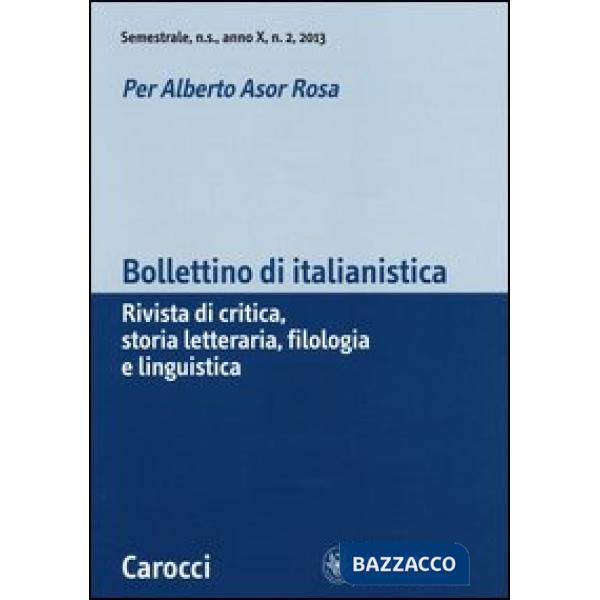 Bollettino di italianistica. Rivista di critica, storia letteraria, filologia e 