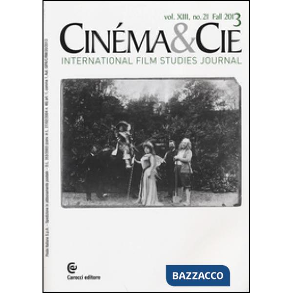 Cinéma & Cie. International film studies journal. Ediz. inglese e francese. Vol.