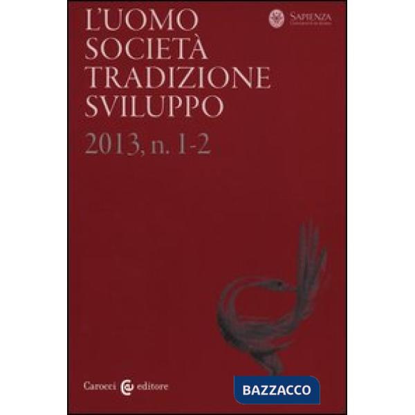 Uomo. Società, tradizione, sviluppo (2013) (L'). Vol. 1-2
