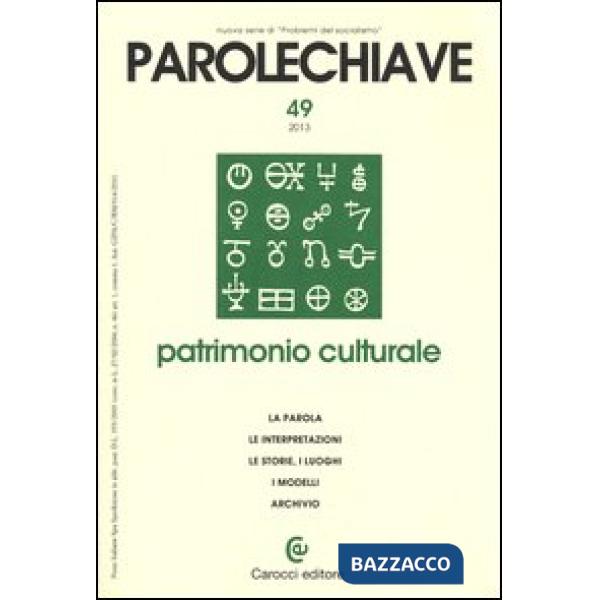 Parolechiave (2013). Vol. 49: Patrimonio culturale