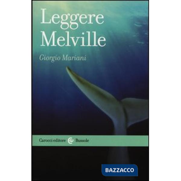 Leggere Melville