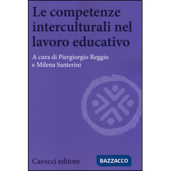 Competenze interculturali nel lavoro educativo (Le)
