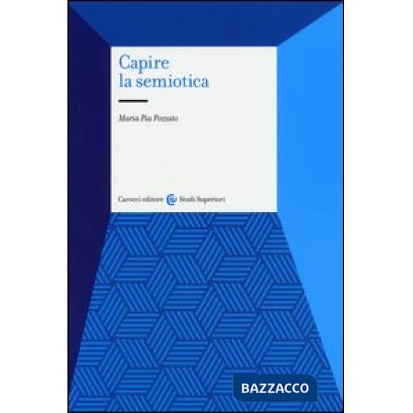 Capire la semiotica