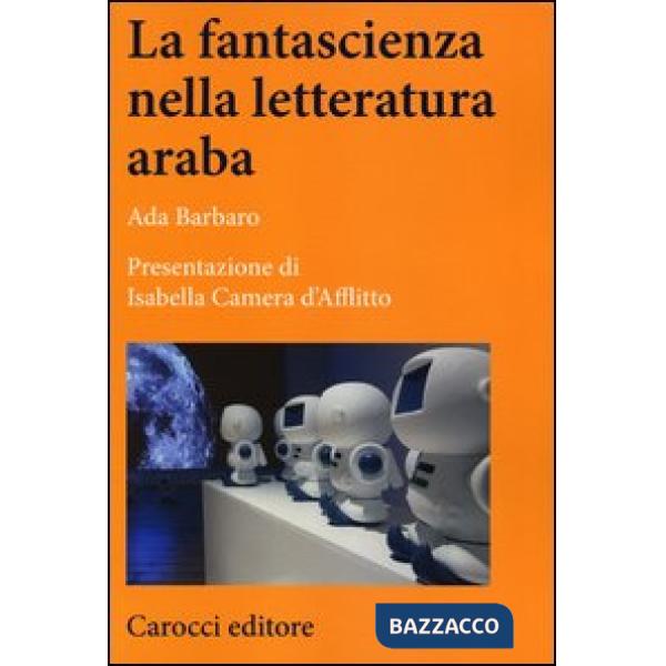 Fantascienza nella letteratura araba (La)